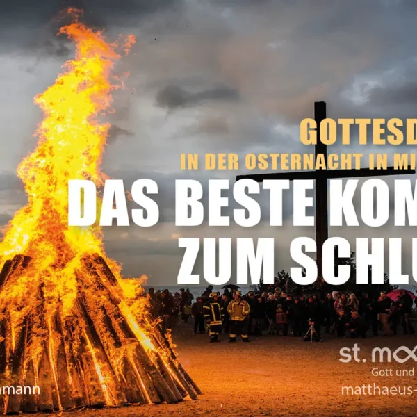 Gottesdienst in der Osternacht in Mischform: Das Beste kommt zum Schluss