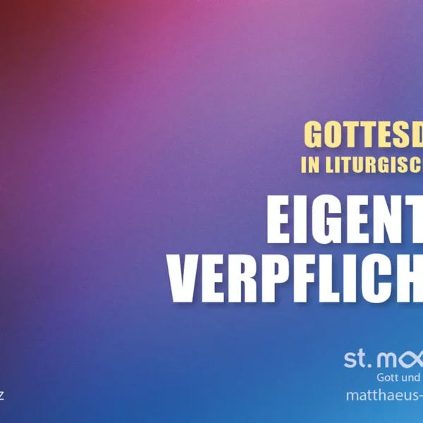 Gottesdienst in liturgischer Form: Eigentum verpflichtet