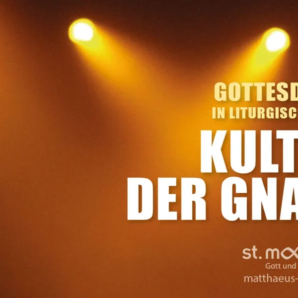 Gottesdienst in liturgischer Form: Kultur der Gnade