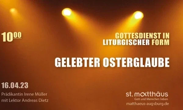 Gottesdienst in liturgischer Form:  Gelebter Osterglaube