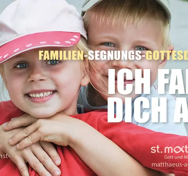 Familien-Segnungs-Gottesdienst: Ich fang dich auf