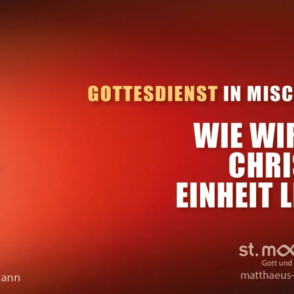 Gottesdienst in Mischform: Wie wir als Christen Einheit leben