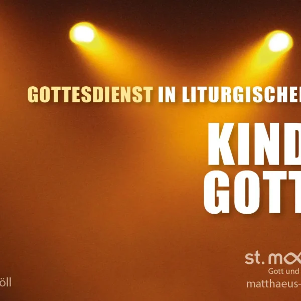 Gottesdienst in liturgischer Form: Kinder Gottes