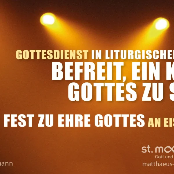 Gottesdienst in liturgischer Form: Befreit, ein Kind Gottes zu sein